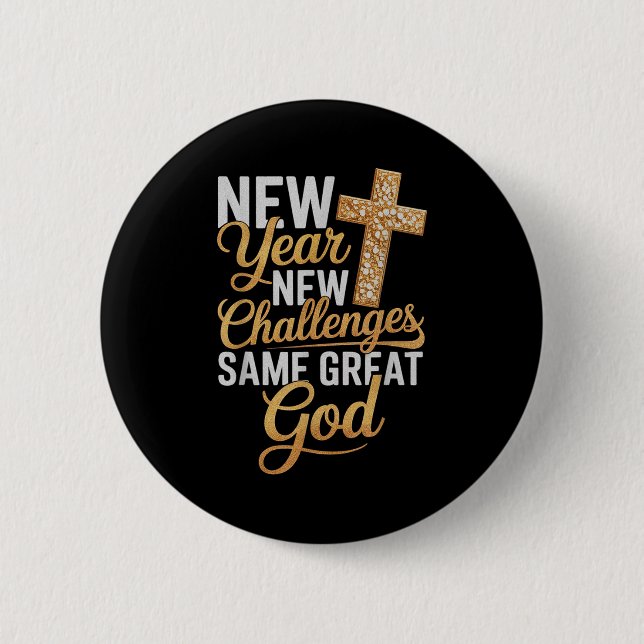 Christian New Years 2026 Happy New Year Same Great 6 Cm Round Badge (Front)