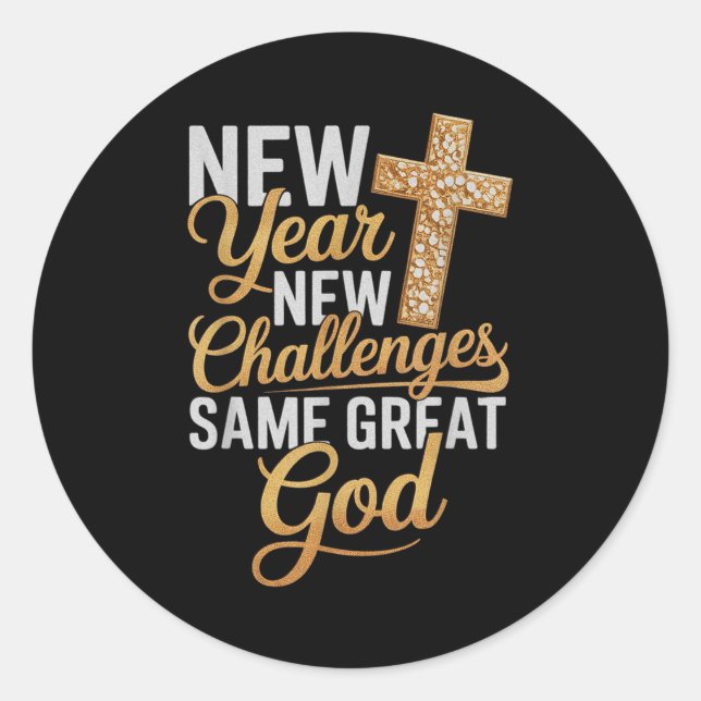 Christian New Years 2026 Happy New Year Same Great Classic Round Sticker (Front)