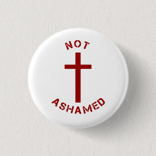 Christian Not Ashamed Red Cross Text Design 3 Cm Round Badge