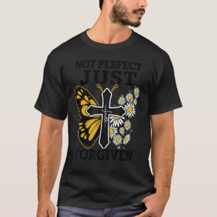 Christian  Not Perfect Just Forgiven Religious Jes T-Shirt