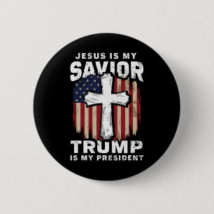 Christian Patriotic Jesus Saviour Trump President  6 Cm Round Badge