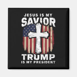Christian Patriotic Jesus Saviour Trump President  Magnet