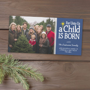 Christian Photo Christmas - A child is Born Holiday Card