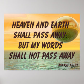 Christian Poster with Bible Verse Mark 13:31