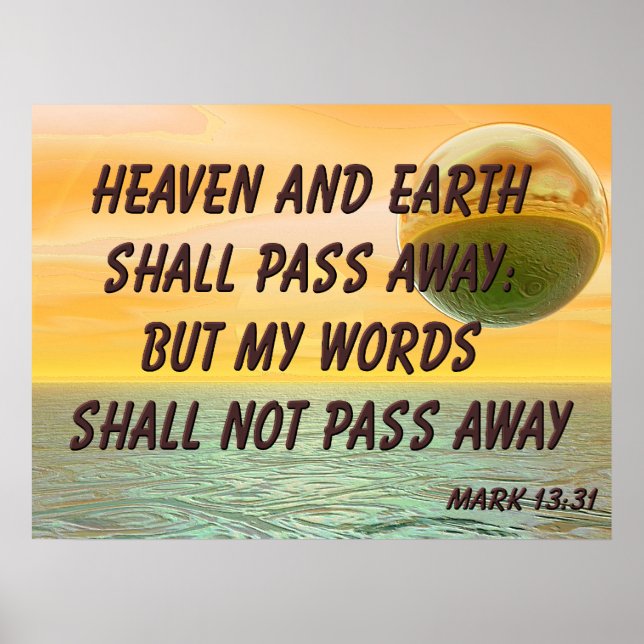 Christian Poster with Bible Verse Mark 13:31 (Front)