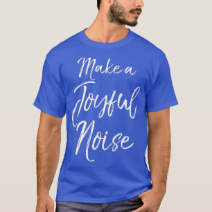 Christian Praise  Worship Leader Gift Make a T-Shirt