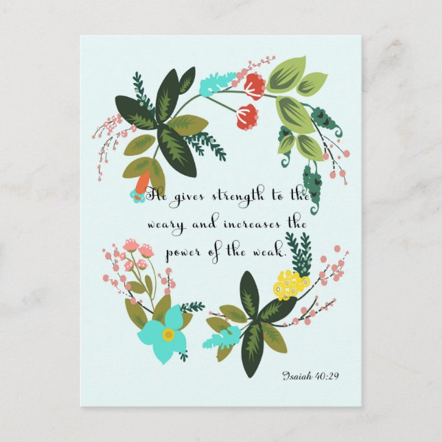 Christian Quote Art - Isaiah 40:29 Postcard (Front)