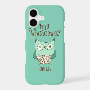 Christian Quote: I'm a Whosoever with Owl