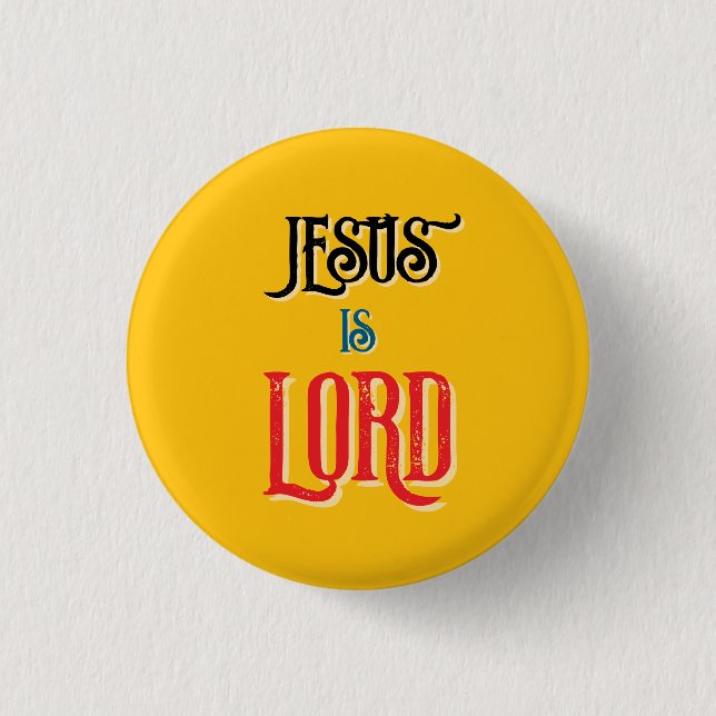 Christian Quote Jesus is LORD Yellow 3 Cm Round Badge (Front)