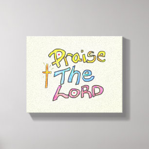 Christian Quote ‘Praise the LORD’ Canvas Print