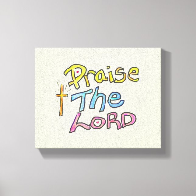 Christian Quote ‘Praise the LORD’  Canvas Print (Front)