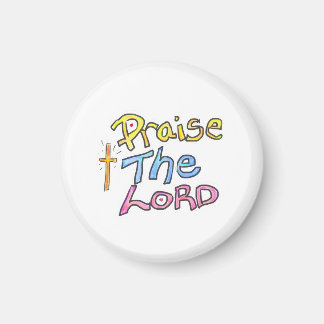Christian Quote ‘Praise the LORD’  Magnet