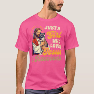 Christian Racoon Trash Panda A Girl Loves Jesus Ra T-Shirt