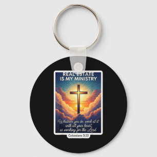 Christian Realtor Real Estate Is My Ministry Agent Key Ring
