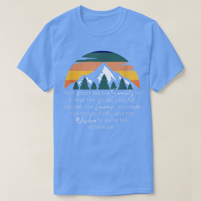 Christian Recovery Prayer God Grant Me The Serenit T-Shirt (Design Front)