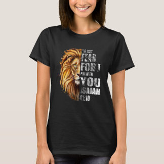 Christian Religious Bible Verse Sayings Lion Fear  T-Shirt