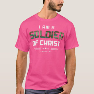 Christian Religious Bible Verse Soldier Of Christ T-Shirt