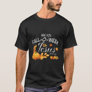 Christian Religious Fall Halloween Funny Sayings G T-Shirt