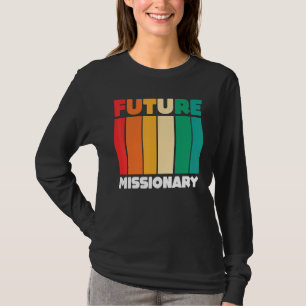 Christian Religious Missionaries  Retro Future Mis T-Shirt