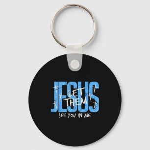 Christian Religious See You In Me Thankful Thanksg Key Ring