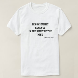 CHRISTIAN, RENEW YOUR MIND tee