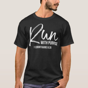 Christian Runner Gift Running Gear Run With T-Shirt