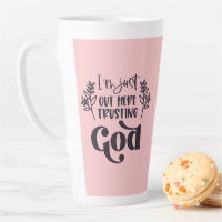 Christian Saying l Trusting God l Coffee