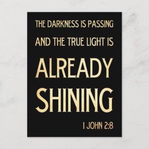 Christian Scriptural Bible Verse - 1 John 2:8 Postcard