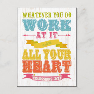 Christian Scriptural Bible Verse - Colossians 3:23 Postcard