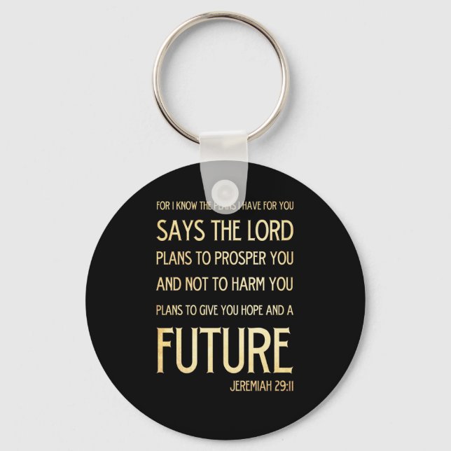 Christian Scriptural Bible Verse - Jeremiah 29:11 Key Ring (Front)