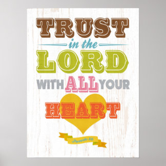 Christian Scriptural Bible Verse - Proverbs 3:5 Poster