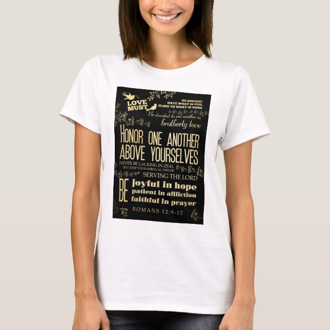 Christian Scriptural Bible Verse - Romans 12:9-12 T-Shirt (Front)