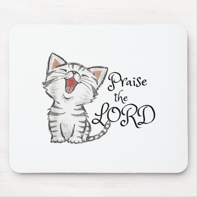 Christian scripture gift with cute cat, Praise The Mouse Pad (Front)