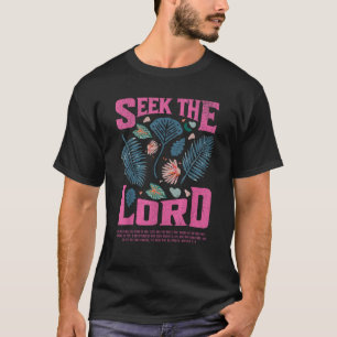 Christian Seek The Lord Matthew 7 7 8 Bible Verse  T-Shirt