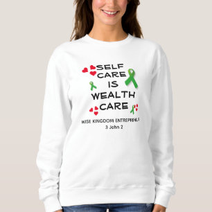 Christian SELF CARE WEALTH CARE Mental Health Sweatshirt