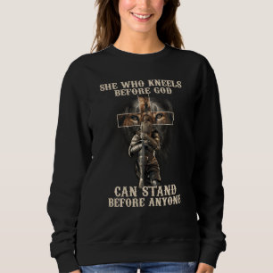 Christian She Who Kneels Before God Knight Fans Cr Sweatshirt