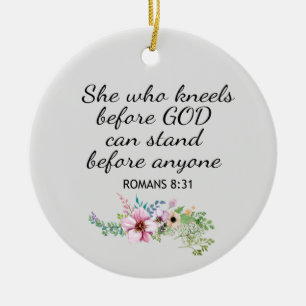 Christian She Who Kneels Romans 8:31 Ceramic Tree Decoration