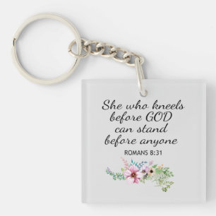 Christian She Who Kneels Romans 8:31 Key Ring