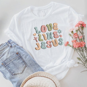 Christian Shirts,Christian Shirt,Love Like Jesus T-Shirt