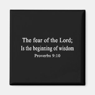 Christian Shirts The Fear Of The Lord Proverbs Wor Magnet