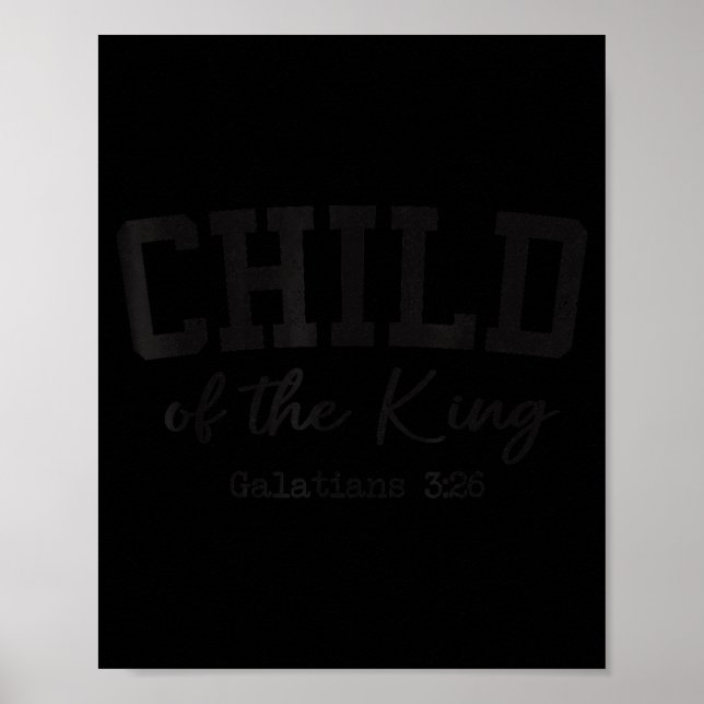 Christian Shirts Women Men Child Of The King Worsh Poster (Front)