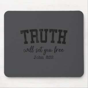 Christian Shirts Women Men Truth Will Set You Jesu Mouse Pad