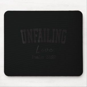 Christian Shirts Women Men Unfailing Love Christia Mouse Pad