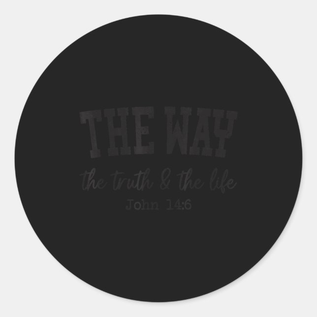 Christian Shirts Women Men Way Truth Life Christia Classic Round Sticker (Front)