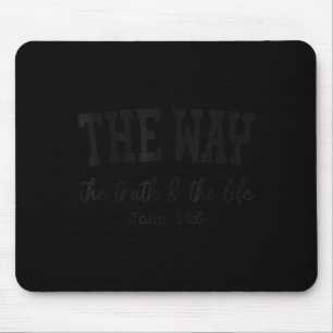 Christian Shirts Women Men Way Truth Life Christia Mouse Pad