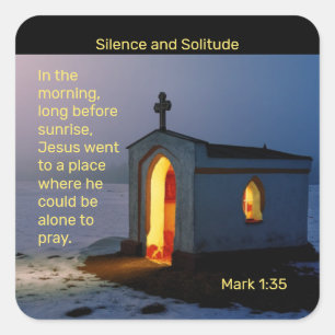 Christian Silence and Solitude Chapel  Square Sticker