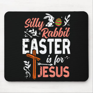 Christian silly rabbit easter for jesus men boysCh Mouse Pad