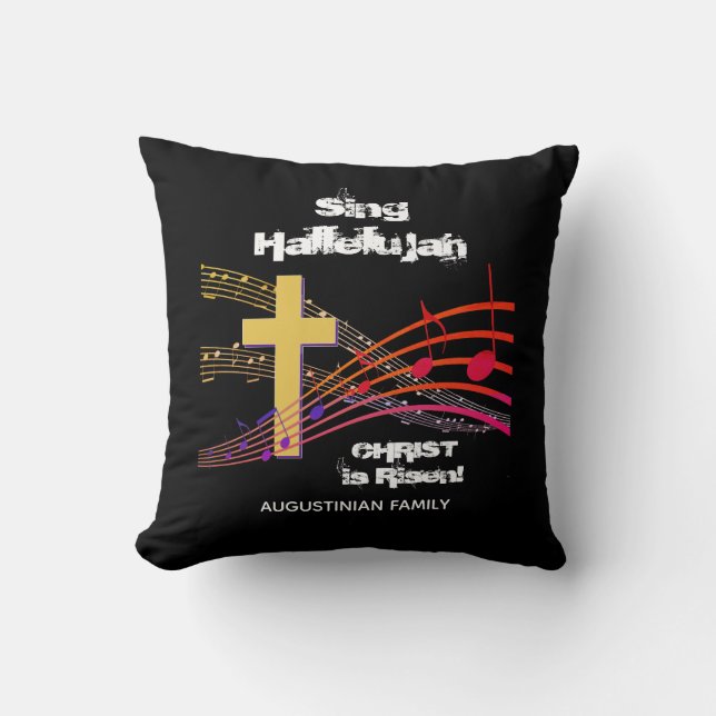 Christian SING HALLELUJAH CHRIST IS RISEN Easter  Cushion (Front)
