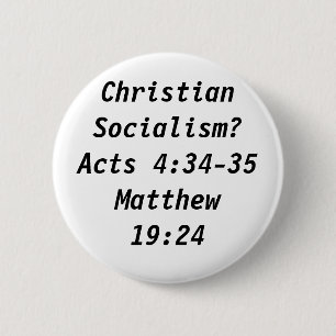 Christian Socialism? 6 Cm Round Badge