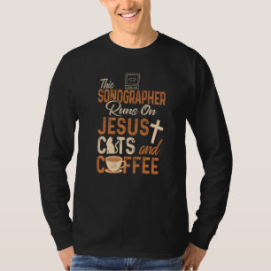 Christian Sonographer Jesus Coffee Sonography T-Shirt